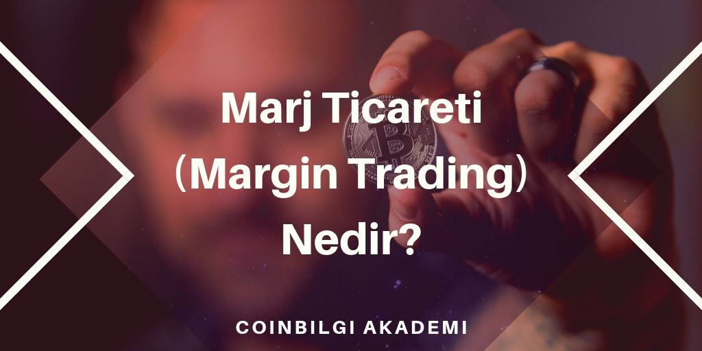 Margin Trading Nedir