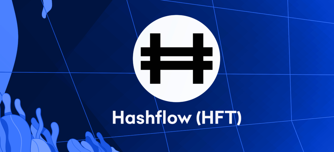 Hashflow (HFT) Nedir?